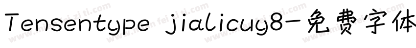 Tensentype jialicuy8字体转换